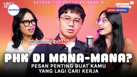 Realita Jadi Job Seeker di Indonesia. Ngobrol A Sampai Z Soal Kerjaan!