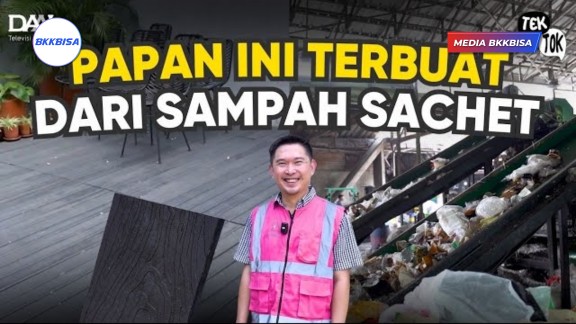 Pabrik Ini Cuan Modal Olah Sampah Sachet Jadi Papan | Tek Tok