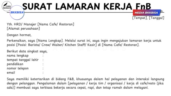 CARA MENULIS SURAT LAMARAN KERJA FnB CAFE RESTO BESERTA CONTOH DAN FORMATNYA