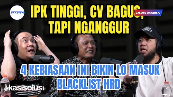 4 Kesalahan yang Bikin Lo Jadi Sarjana Pengangguran. HRD Muak, CV Lo Masuk Blacklist