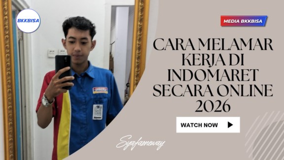 Cara Melamar Kerja di Indomaret Secara Online 2026 terbaru