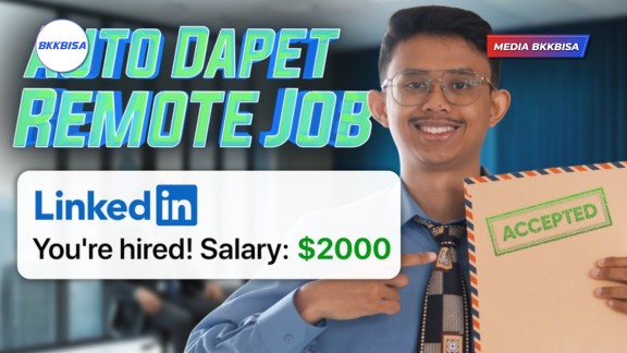 Tutorial LinkedIn: Cara Gampang Dapet Kerja Remote di 2026